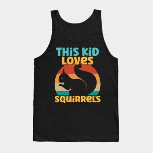 Kids This Kid Loves Squirrels - Squirrel lover print Tank Top